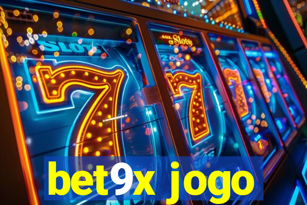 bet9x jogo